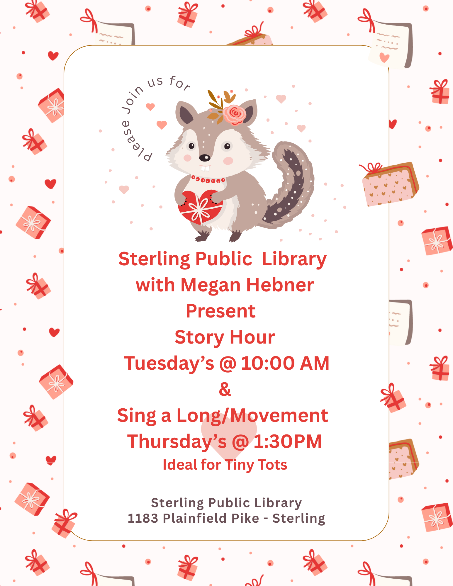 Story Hour Tuesday  1000 AM Siong a Long Movement Thurs 